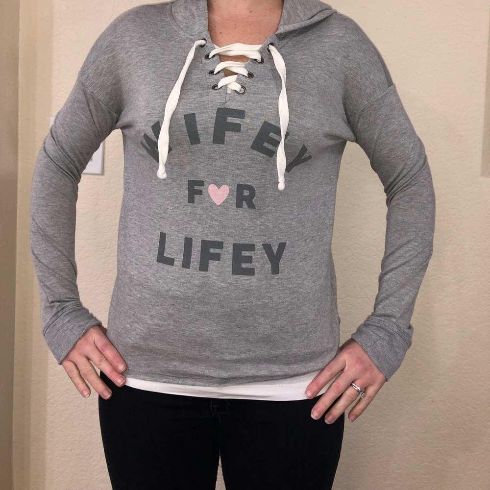 Wifey for Lifey sweatshirt